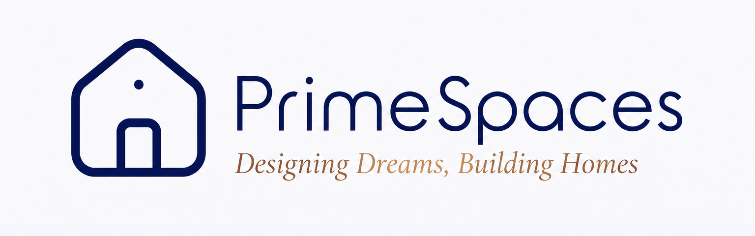PrimeSpaces — Designing Dreams, Building Homes
